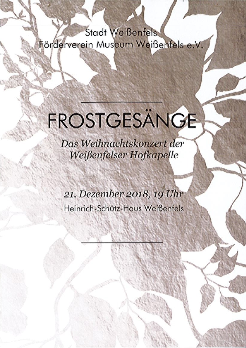 Heinrich-Schütz-Haus Weißenfels | Frostgesänge