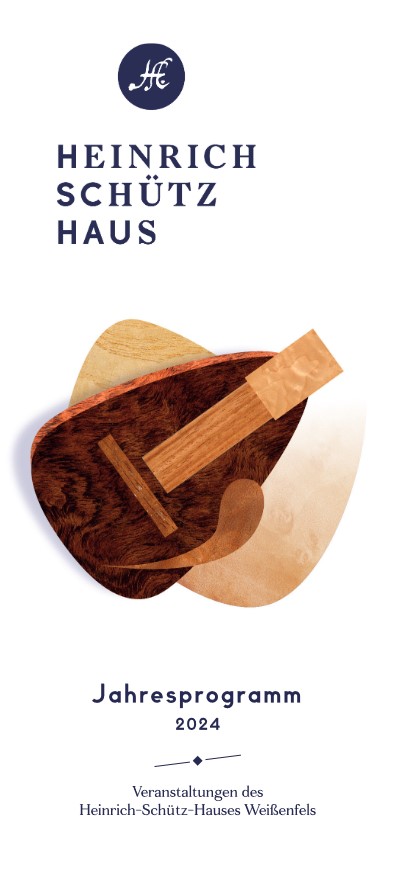 Heinrich-Schütz-Haus Weißenfels | JAHRESPROGRAMM 2024